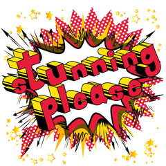 Stunning Please - Comic book style word on abstract background.