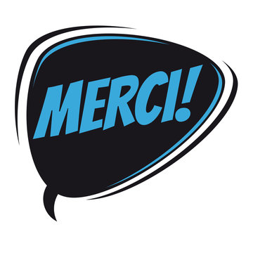 french retro speech bubble that means thank you