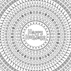 Happy holidays card. Greeting 2018 Christmas postcard. Hand drawn line border and frame. Calligraphy phrase. Handwritten season lettering. Winter holidays. Trendy doodle style. New Year brush design.