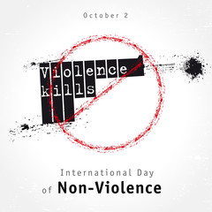 Violence kills lettering design, concept for International Day of Non-Violence. Vector grunge illustration with the inscription Violence kills on background of a shooting pistol and a stop sign