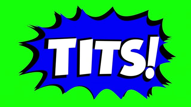 A comic strip speech bubble cartoon animation, with the words Milf Tits. White text, blue shape, green background.
