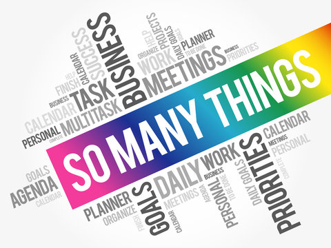So Many Things word cloud collage, business concept background