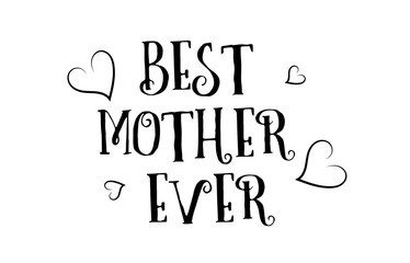 best mother ever love quote logo greeting card poster design