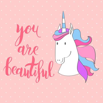 Magic cute unicorn with hearts. Vector greeting card. You are beautiful.
