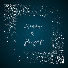 Merry & Bright greeting card. Random falling white dots background. Random falling white dots on blue background.good-looking vector illustration.
