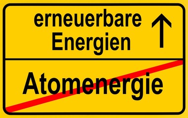 Symbolic image in the form of a town sign, in German, exit from atomic energy, entrance into renewable energy sources