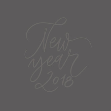 Happy New Year 2018 - phrase. Holiday lettering ink illustration.