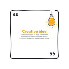 Quote with hand drawn sketch bulb. Vector creative idea concept.