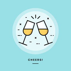 Cheers, flat design thin line banner, usage for e-mail newsletters, web banners, headers, blog posts, print and more
