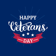 Vector illustration with Happy Veterans Day lettering. November 11 holiday background. Celebration poster. Greeting card