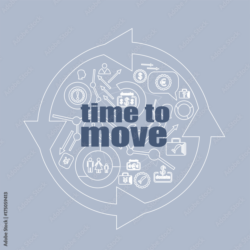 Poster text time to move. business concept . icon and button set