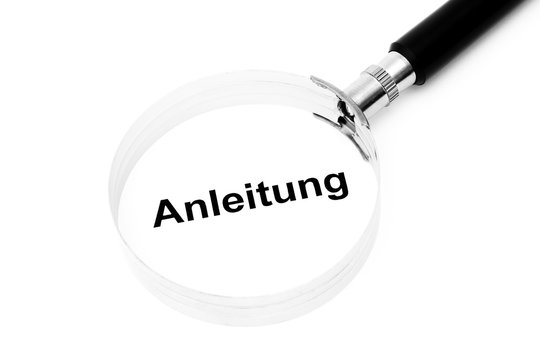 Anleitung unter der Lupe