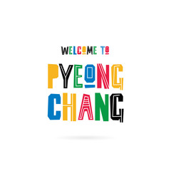 Welcome to Pyeongchang. Vector illustration