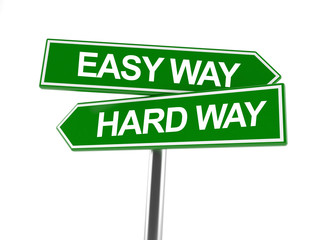 Signpost with easy way and hard way text
