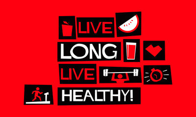 Live Long Live Healthy! (Motivational Health Quote Vector Poster Design)