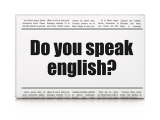 Learning concept: newspaper headline Do you speak English?