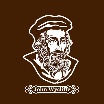 John Wycliffe. Protestantism. Leaders of the European Reformation. © biblebox