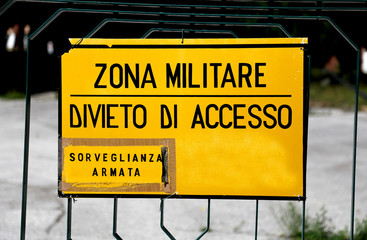 Fototapeta premium big sign at military zone in italy