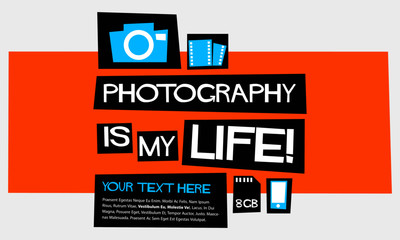 Photography Is My Life! (Flat Style Vector Illustration Quote Poster Design)