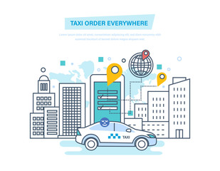 Taxi order everywhere. Online taxi, call by phone, mobile application.