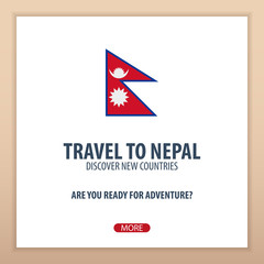 Travel to Nepal. Discover and explore new countries. Adventure trip.