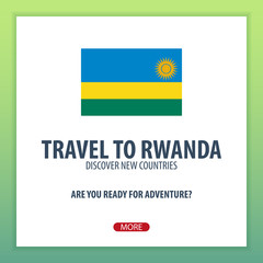 Travel to Rwanda. Discover and explore new countries. Adventure trip.