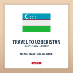 Travel to Uzbekistan. Discover and explore new countries. Adventure trip.