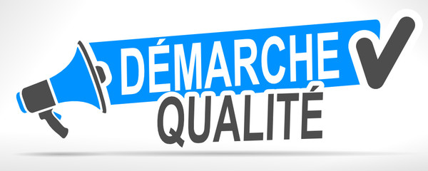 démarche qualité mégaphone