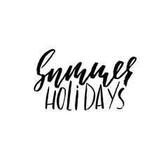 Summer holidays. Hand drawn lettering. Vector illustration. Handwritten inscription.