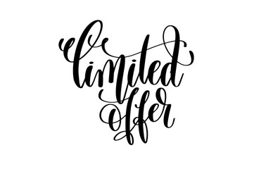 limited offer hand lettering inscription quote