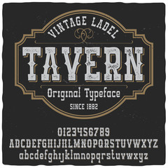 Vintage label typeface named "Tavern". Good handcrafted font for any label design.