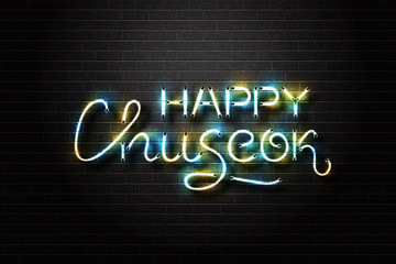 Vector realistic isolated neon sign of Happy Chuseok lettering for decoration and covering on the wall background. Concept of Mid Autumn festival.