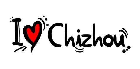 Chizhou city of China love message