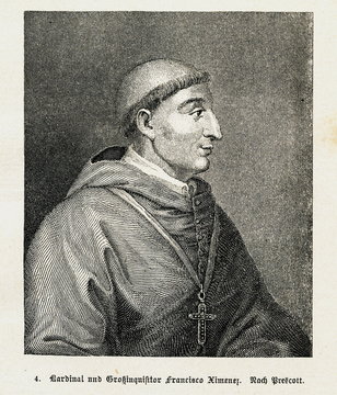 Francisco Jiménez de Cisneros, Spanish cardinal, religious figure, and statesman (from Spamers Illustrierte Weltgeschichte, 1894, 5[1], 9)