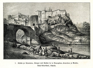 Toledo - Alcantara Bridge, Alcázar and Convent of la Concepción Francisca by Jenaro Pérez Villaamil, before 1854 (from Spamers Illustrierte Weltgeschichte, 1894, 5[1], 15)