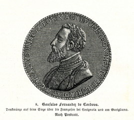 Gonzalo Fernández de Córdoba, Spanish general who fought in the Conquest of Granada and the Italian Wars (from Spamers Illustrierte Weltgeschichte, 1894, 5[1], 20)