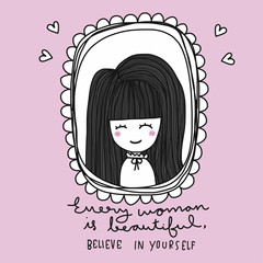 Every woman is beautiful believe in yourself word and girl in mirror vector illustration doodle style