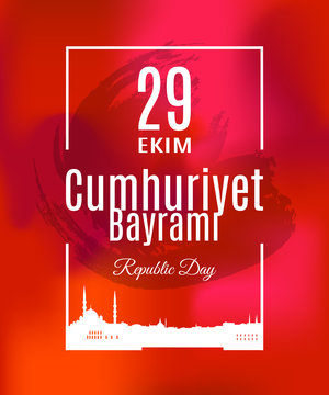 Turkey holiday Cumhuriyet  Bayrami 29 Ekim Translation from Turkish: The Republic Day of 29 October. Vector simple frame with skyline of Istanbul city and grunge spot on red mesh background
