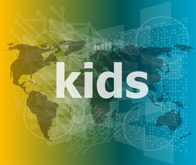 kid word on a virtual digital background