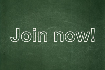 Fototapeta premium Social network concept: Join now! on chalkboard background