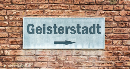 Schild 225 - Geisterstadt