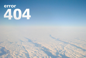 Error page 404 for the website, sky and clouds view from the aircraft, white letters inscription "Error 404". The atmosphere, the top view. Web page with 404 error notification