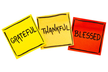 Grateful, thankful, blessed  spiritual words