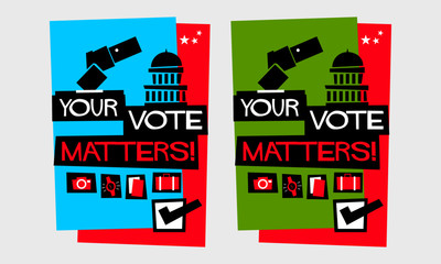 Your Vote Matters! (Flat Style Vector Illustration Quote Poster Design)
