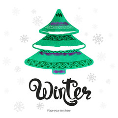 Abstract vector watercolor green New Year tree, it's Christmas time. Snowy weather card template. Winter ink lettering. Grunge vintage card.