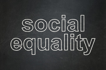 Political concept: Social Equality on chalkboard background