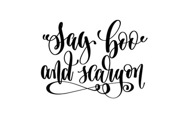 say boo and scary on hand lettering inscription quote to witch p