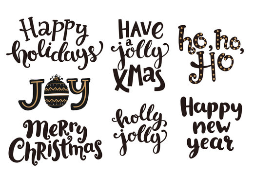 Holidays lettering phrases for New Year and Christmas. Vector illustration.