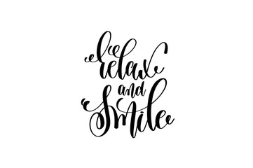 relax and smile motivational and inspirational quote