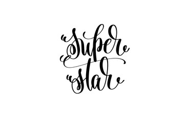 super star motivational and inspirational quote